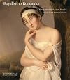 Royalists to Romantics: Women Artists from The Louvre, Versailles, and Other French National Collections