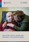 End of Life Care for People with Dementia: A Best Practice Guide