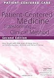 Patientcentered Medicine Transforming The Clinical Method Transforming The Clinical Method Patientcentered Care Series