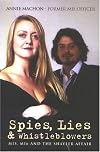 Spies, Lies and Whistleblowers: MI5, MI6 And the Shayler Affair