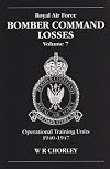 RAF Bomber Command Losses: Operational Training Units 1940-1947
