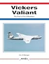 Vickers Valiant-The First V-Bomber -Aerofax