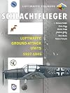 Schlachtflieger: Luftwaffe Ground-attack Units 1937-1945 (Luftwaffe Colours)