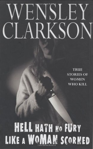 Hell Hath No Fury Like a Woman Scorned book cover