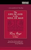 The Life of God in the Soul of Man
