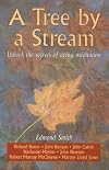 A Tree By a Stream: Unlock the secrets of active meditation