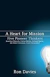 A Heart for Mission: Five Pioneer Thinkers
