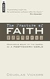 Fracture Of Faith, The