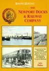 The Newport Docks and Railway Company (Railway Heritage)