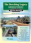 The Beeching Legacy: Wessex V. 2 (Railway Heritage)