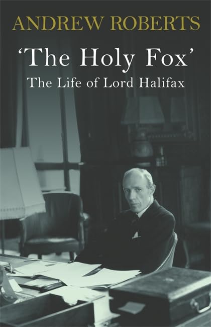 'The Holy Fox': The Life of Lord Halifax book cover