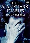 Diaries: Thatcher's Fall (Phoenix 60p paperbacks)