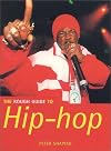 The Rough Guide to Hip-Hop (Rough Guide Music Reference)