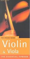 Rough Guide : The Essential Tipbook : Violin & viola