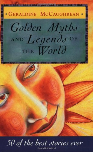 Golden Myths and Legends of the World book cover