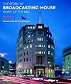 The Story of Broadcasting House: Home of the BBC