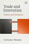 trade and innovation: Theory and Evidence