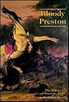 Bloody Preston : the Battle of Preston, 1648