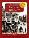 Francis Frith's Around Belfast (Photographic Memories)