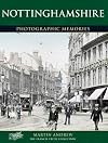Nottinghamshire (Photographic Memories)