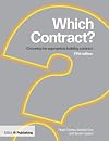 Which Contract?: Choosing The Appropriate Building Contract