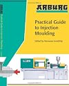 Practical guide to injection moulding
