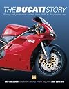 The Ducati Story: Racing and Production Models from 1945 to the Present Day