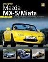 You & Your Mazda MX-5/Miata Buying, Enjoying, Maintaining, Modifying