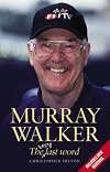 Murray Walker The Last Word