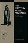 History of the Wahabis (Founders of Saudi Arabia)