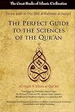 The Perfect Guide To The Sciences Of The Quran Alitqan Fi Ulum Alquran