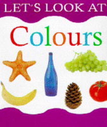 Cover of Let's Look at Colors (Let's Look At...(Lorenz Board Books))