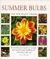 Summer Bulbs (New Plant Library)