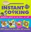 Instant Cooking