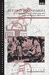 Beyond Boundaries: Understanding, Translation and Anthropological Discourse (Explorations in Anthropology)