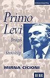 Primo Levi: Bridges of Knowledge (New Directions in European Writing)