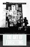 The Art of Forgetting (Materializing Culture)