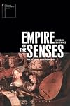 Empire of the Senses: The Sensual Culture Reader