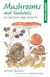 Mushrooms and Toadstools (Michelin Green Guides)