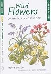 Green Guide Wild Flowers of Britain and Europe (Green Guides)