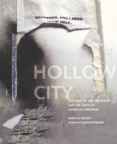 Hollow City: The Siege of San Francisco and the Crisis of American Urbanism book cover