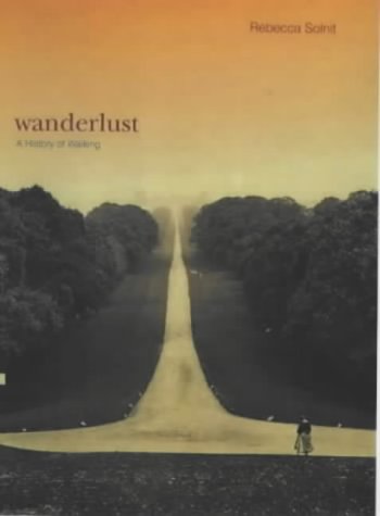 Wanderlust: A History of Walking book cover
