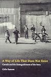 A Way of Life That Does Not Exist: Canada and the Extinguishment of the Innu