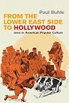 From the Lower East Side to Hollywood: Jews in American Popular Culture