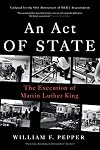 An Act of State: The Execution of Martin Luther King