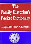 The Family Historian's Pocket Dictionary
