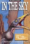 Dinosaurs: in the Sky