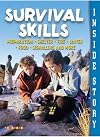 Inside Story: Survival Skills