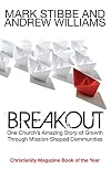 Breakout: One church's amazing story of growth through mission-shaped communities
