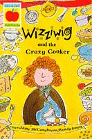Wizziwig and the Crazy Cooker cover